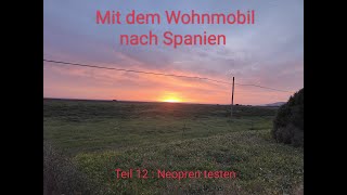 Mit dem Wohnmobil nach Spanien Teil 12 Wir kaufen ein Neoprenanzug [upl. by Oemac]