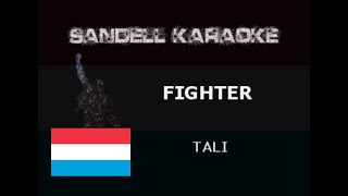 LUXEMBOURG  Tali  Fighter Karaoke [upl. by Critchfield]