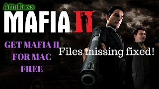 How to get MAFIA II FOR FREE  MAC  File missing fixed INCLUDING THE DLCs [upl. by Arriek455]