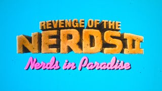 Revenge of the Nerds II Nerds in Paradise 1987 Teaser Trailer  35mm film scan in 4K [upl. by Leizar]