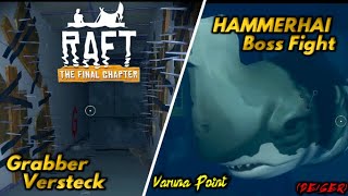 Der HAMMERHAI  Boss FIGHT  GRABBER VERSTECK  Varuna Point  RAFT TFC 056 GERDE [upl. by Fair995]