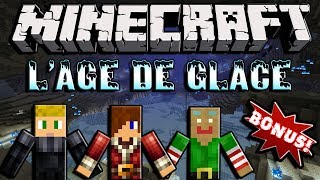 Minecraft  Age de Glace  Brioche Bonus 2 [upl. by Thorsten432]