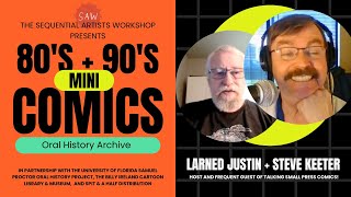 Larned Justin  Steeve Keeter  90s Mini Comics Oral History Archives [upl. by Urbanna]