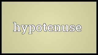 Hypotenuse Meaning [upl. by Eirelav]