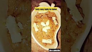 Tasty easy louky ka halwa✨ [upl. by Emmer]