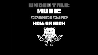 SpongeSwap  Hell Or High Water Mashup Battle Phase 2 Extended [upl. by Einatsed]