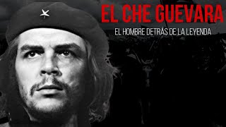 El Che Guevara El hombre detrás de la leyenda [upl. by Leahcimed461]