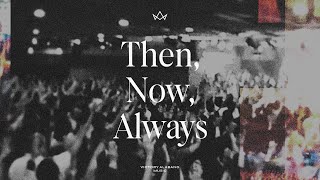 Then Now Always Official Lyric Video  Victory Alabang Music [upl. by Ehrman693]