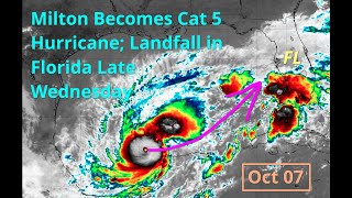 Monday Milton Becomes a Cat 5 Hurricane Major Impacts to Florida Expected Wednesday amp Thursday [upl. by Franzen]