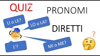 Italiano per stranieri Lezione 115 QUIZ PRONOMI DIRETTI [upl. by Eniamerej]