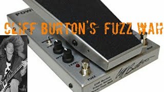 Cliff Burton Fuzz Wah VS Vintage Morley Power Wah Fuzz [upl. by Etteluap]