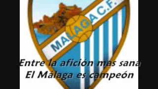 Himno del Málaga CF  Letra canción [upl. by Rakia662]