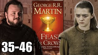 A Feast for Crows Book Retrospective Part 4 Chapters 3546 [upl. by Ardnala]