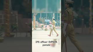 IPS officer at SVPNPA parade trending upsc ips ipsmotivation ipstraining ipsofficer svpnpa [upl. by Jacenta725]