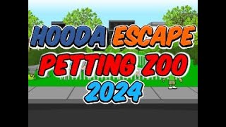 Hooda Escape Petting Zoo 2024  Walkthrough  Hints  Cheats [upl. by Ainitsirk]