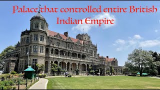 Viceroy Lodge Shimla palace that controlled British Indian Empire [upl. by Ytissahc]