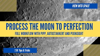 Process the MOON to perfection with PIPP Autostakkert and PixInsight [upl. by Noval]