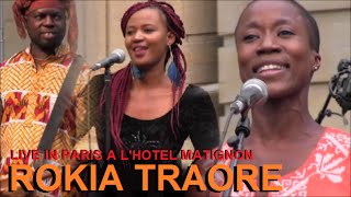 ROKIA TRAORE LIVE IN PARIS A LHOTEL MATIGNON POUR LA 35eme FETE DE LA MUSIQUE LE 21 JUIN 2016 [upl. by Per]