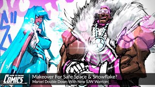 Makeover For Safe Space amp Snowflake  Marvel Doubles Down With New SJW Warriors [upl. by Rozele]