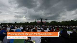 DEPT 2024 Hamburg Stadtpark  quotWie ein neuer Tagquot von Matthias Bucher [upl. by Shaine]