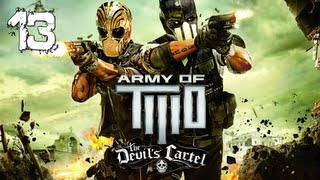 Army of Two The Devils Cartel Walkthrough  Part 13 quotEnemy Territoryquot Lets Play Playthrough [upl. by Liam]