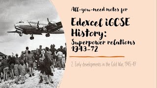 History Edexcel IGCSE Cold War notes  Part 25 Cold War 194549  2 effects of everything [upl. by Nyved]