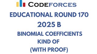 Codeforces Educational Round 170 Div 2  2025 B  Binomial Coefficients Kind Of  Solution in C [upl. by Yojal493]