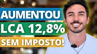 LCA 128 CDI CDB 1555  Melhores Investimentos da renda da RENDA FIXA com e sem imposto de renda [upl. by Nesyt]