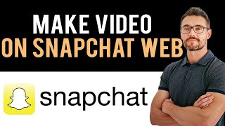 ✅ How to Make Video on Snapchat Web Full Guide [upl. by Griseldis]