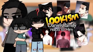 Daniels Family react to HimUI  Lookism  part 12  Yusaxu [upl. by Luther]