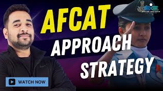 AFCAT APPROACH STRATEGY  AFCAT 012024 PREPARATION [upl. by Gower]