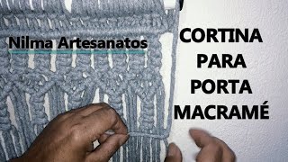 MACRAMÉ  CORTINA PARA PORTA [upl. by Devland]