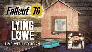 Lying Lowe Part 2  Fallout 76 Patch 8 Updates with Oxhorn [upl. by Ahtennek]