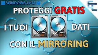 Proteggi GRATIS i tuoi Dati con il MIRRORING ✅ [upl. by Leveroni342]