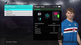 PES 2018 UC Sampdoria 199192 Classic Legends Stats [upl. by Gahan]