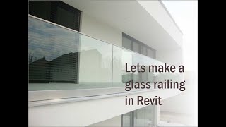 Revit study17 Glass railing in Autodesk Revit [upl. by Amliw781]