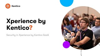 Xperience by Kentico  Product Insights Security in Xperience by Kentico SaaS [upl. by Binette]