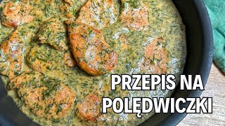 Polędwiczki w sosie koperkowym  Prosty Pomysł Na Obiad  jedz pysznie [upl. by Tucker]