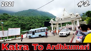 Katra To Ardhkuwari की पैदल यात्रा With Friends 🤩 Part  2  2021   vaishnodevi travel India [upl. by Llenrap]