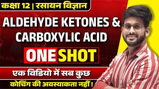 Aldehydes Ketones and Carboxylic Acids One ShotClass 12 Chemistry Chapter 12 UP Board Hindi Medium [upl. by Dasi259]