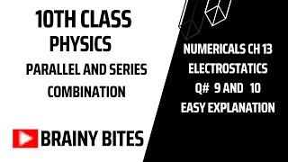 10th Class Physics Numericals Chapter 13  Electrostatics Q 9  10 by Brainybites [upl. by Nnayt]