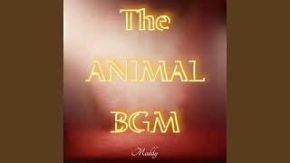 The Animal BGM [upl. by Eleynad244]