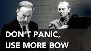 Dont panic use more bow  Heifetz [upl. by Dudden]