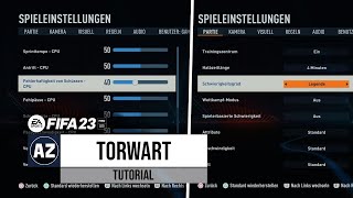 FIFA 23 Diese EINSTELLUNGEN brauchst du für die Torwart Karriere  So gehts Tutorial [upl. by Noned]