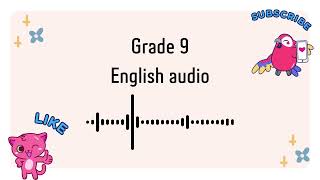 Grade 9 English unit 10 lesson 1 ex 3 [upl. by Axe]