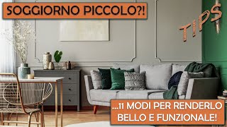 INTERIOR DESIGN  11 modi per rendere un soggiorno piccolo bello e funzionale [upl. by Mota]