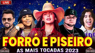 FORRO 2023 🎵AS MAIS TOCADAS DO FORRÓ E PISEIRO 🎵 FORRÓ E PISEIRO 2023🎵 ZÉ VAQUEIRO JOÃO GOMES [upl. by Nady]