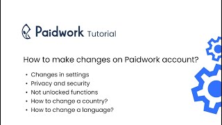 Paidwork Tutorials How to make changes on Paidwork account [upl. by Bobbie]