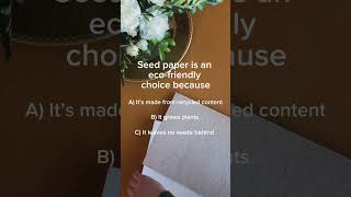 What make seed paper ecofriendly [upl. by Nuzzi674]