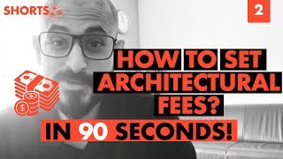 How to set Architectural fees How do Architects charge for projects [upl. by Leonardo612]